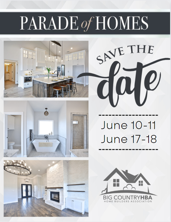 Save the Date Parade of Homes 2023 Big Country Home Builders